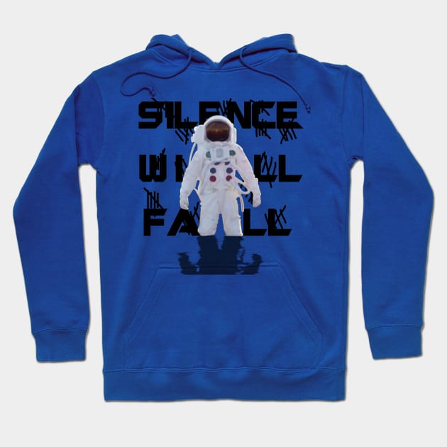 Silence Will Fall Hoodie by DJV007